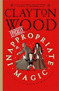 Epically Inappropriate Magic