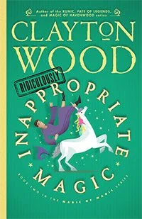 Ridiculously Inappropriate Magic